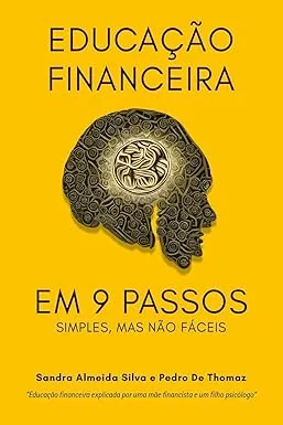 Capa do livro Educação Financeira em 9 Passos — Sandra Almeida Silva e Pedro Silva