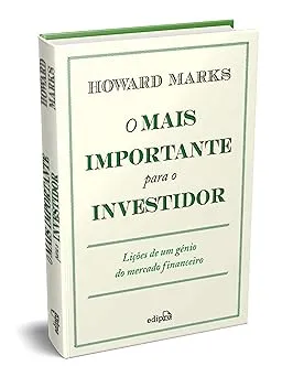 Capa do livro O Mais Importante para o Investidor — Howard Marks