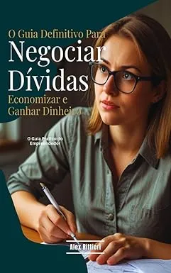 Capa do livro O Guia Definitivo para Negociar Dívidas — Alex Rittieri