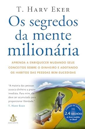 Capa do livro Os Segredos da Mente Milionária — T. Harv Eker